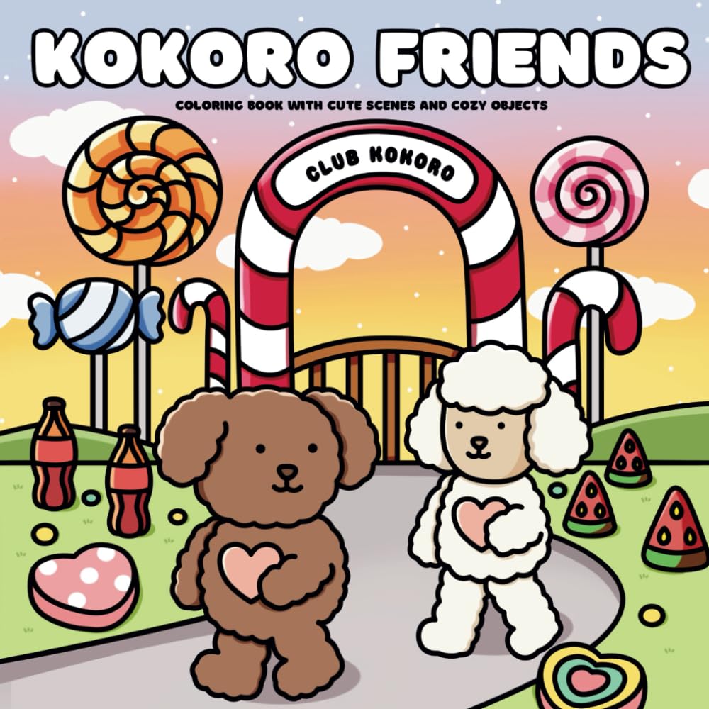 kokoro friends: coloring book with cute scenes and cozy objects book