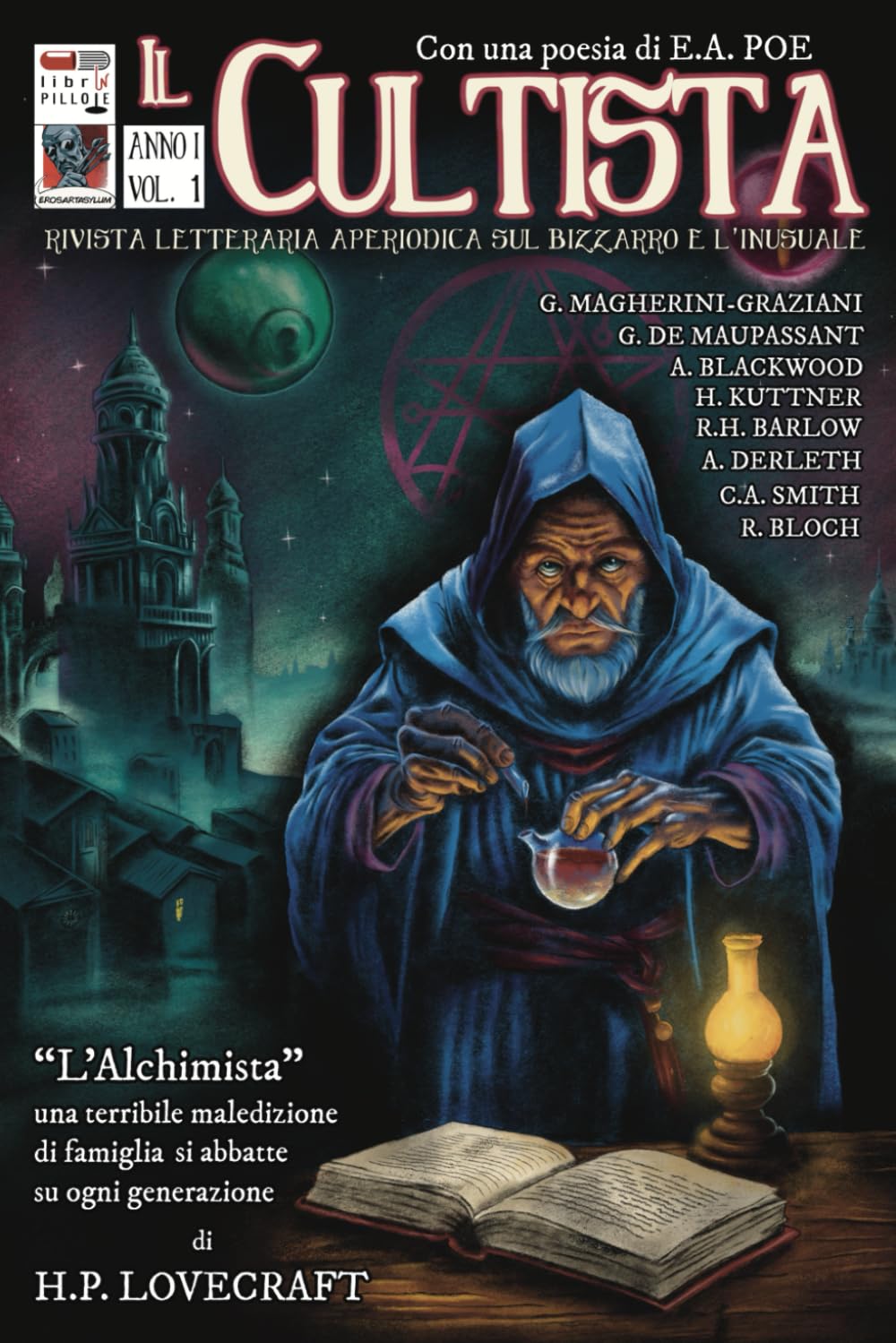 IL CULTISTA : Rivista letteraria aperiodica sul bizzarro e l'inusuale book