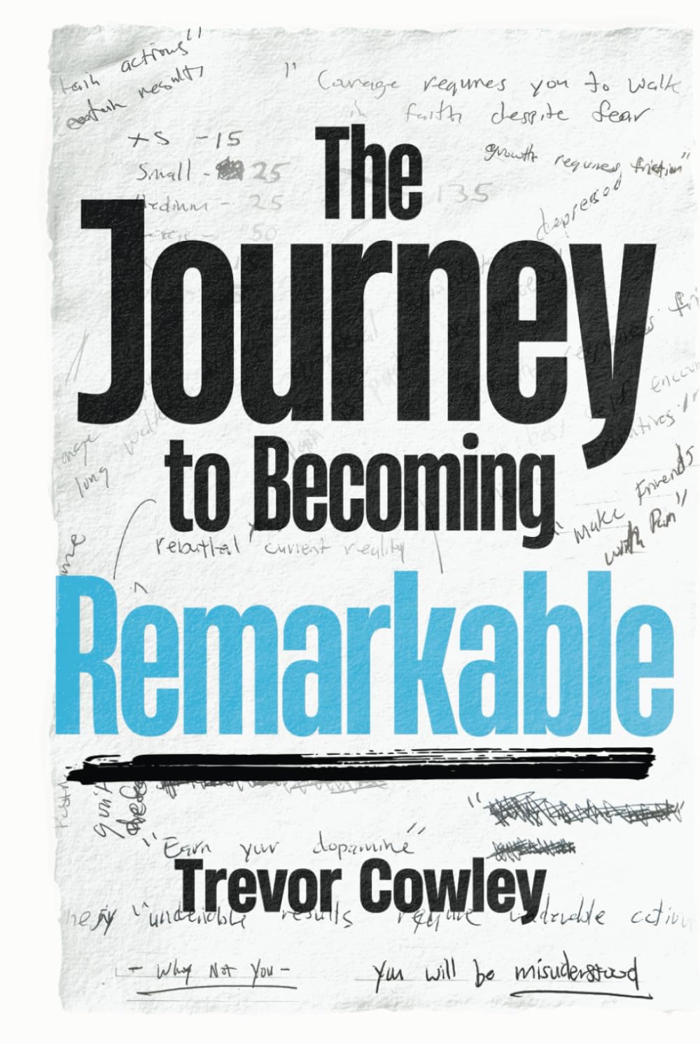 The Journey to Becoming Remarkable Business, Finance & Career