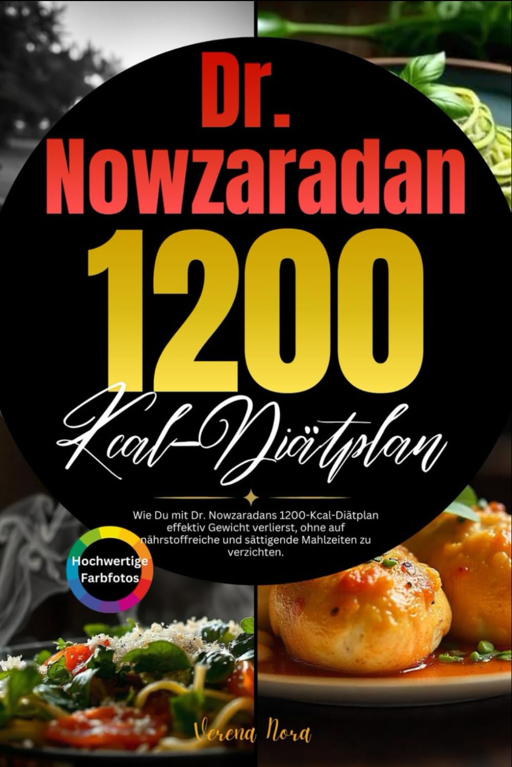 Dr. Nowzaradan 1200 Kcal-Diätplan: Wie Du mit Dr. Nowzaradans 1200-Kcal-Diätplan effektiv Gewicht verlierst, ohne auf nährstoffreiche und sättigende Mahlzeiten zu verzichten. Health, Nutrition & Fitness
