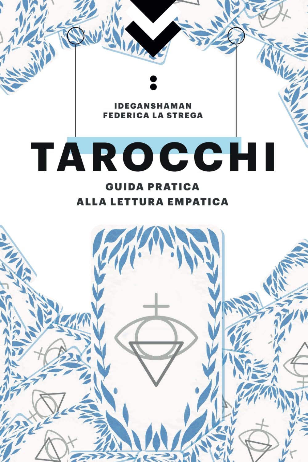Tarocchi: Giuda pratica alla lettura empatica book