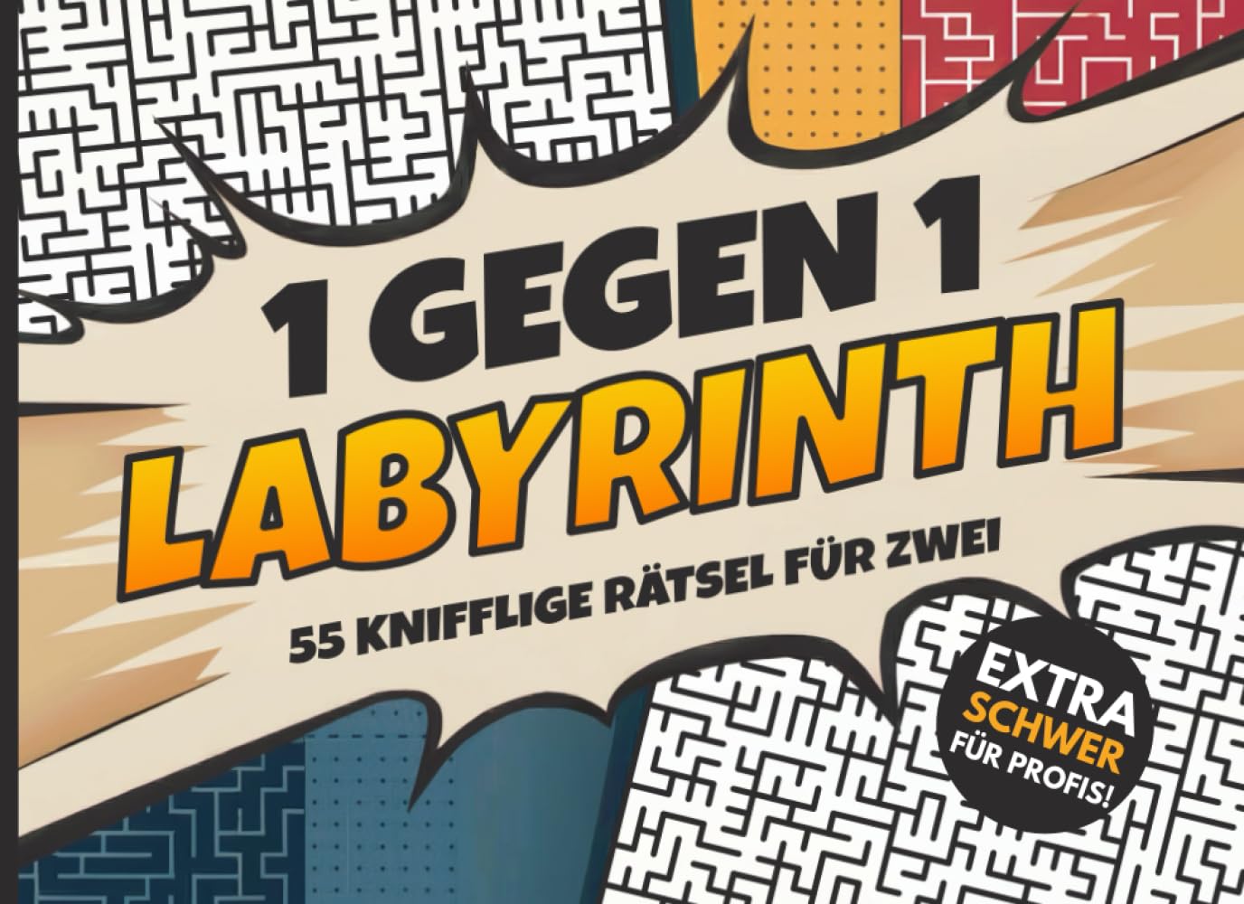 1 gegen 1 Labyrinth – 55 knifflige Rätsel für Zwei: Extra schweres Rätselbuch für Erwachsene & clevere Kinder | Reisespiel & Gehirnjogging für 2 ... Geschenk für Paare, Eltern & Geschwister Leisure & Fun