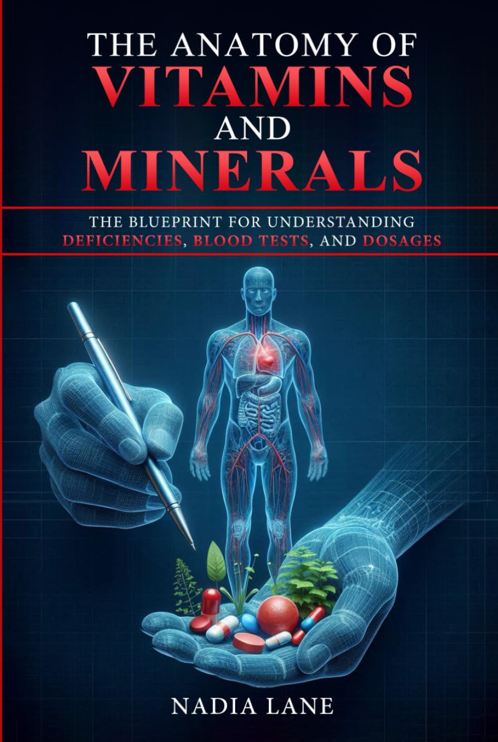 The Anatomy of Vitamins and Minerals Medicine