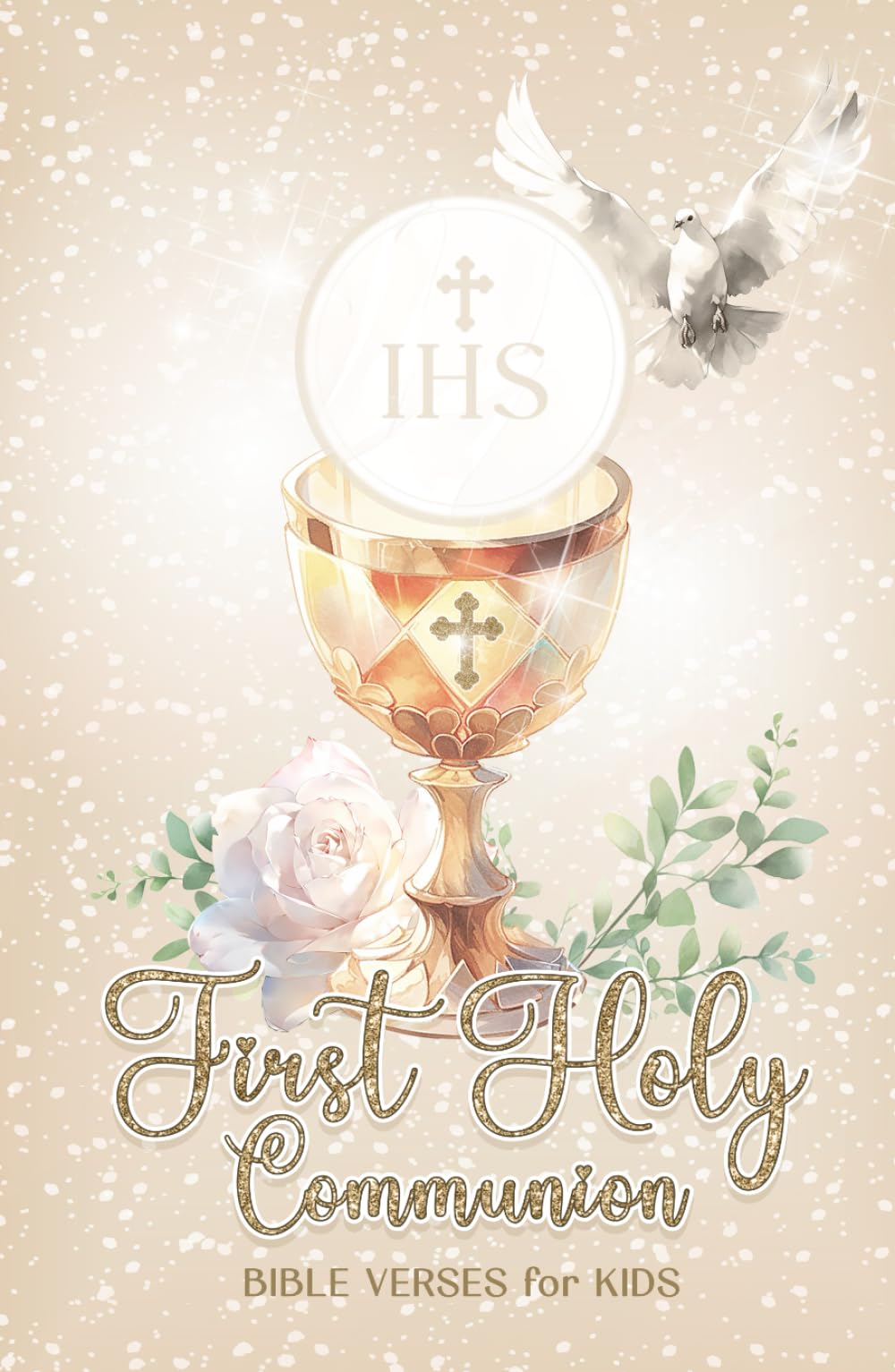 First Holy Communion Bible Verses for Kids: Gift for Catholic Girls and Boys book