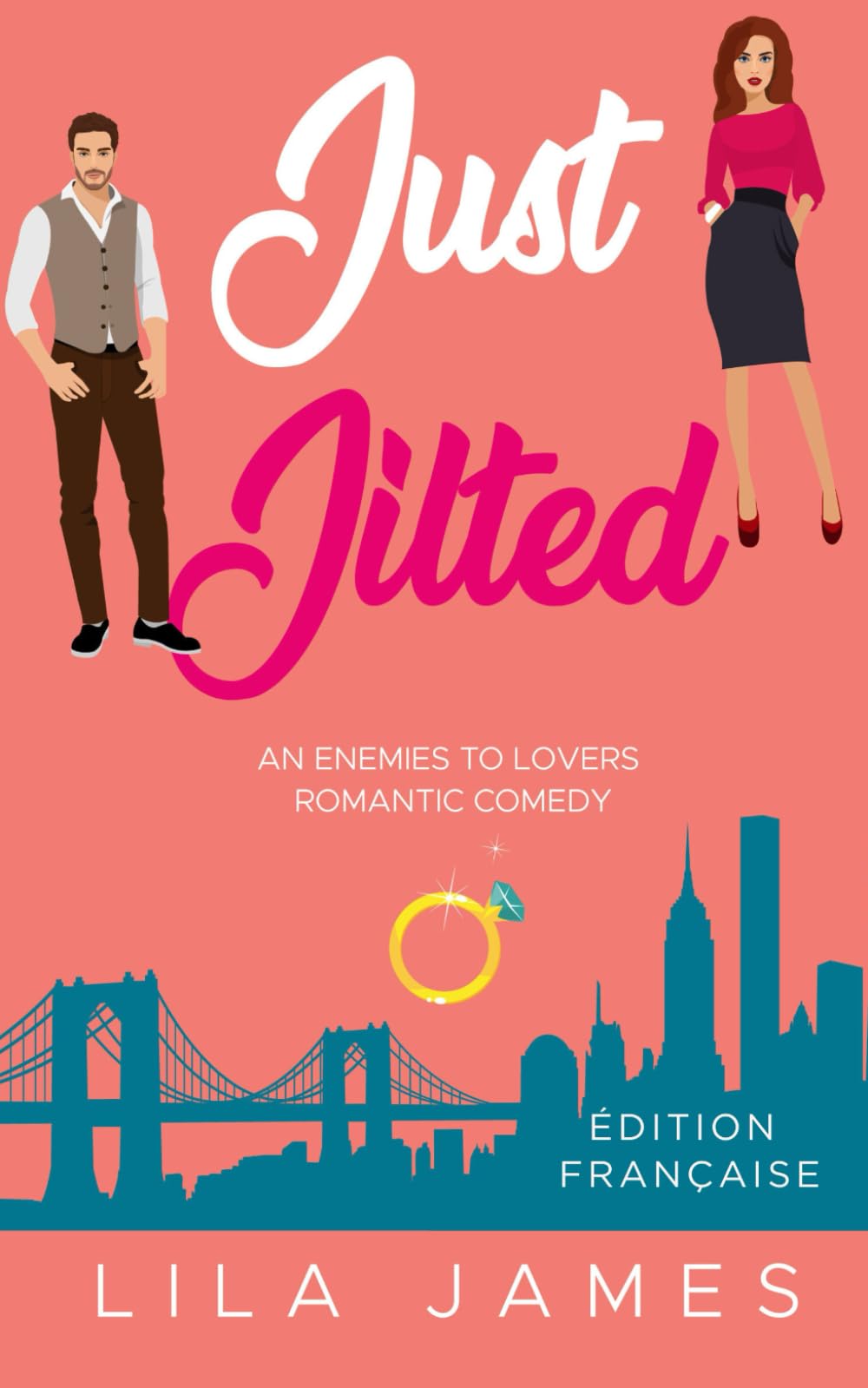 Just Jilted: An Enemies to Lovers Romantic Comedy (Édition Française) book