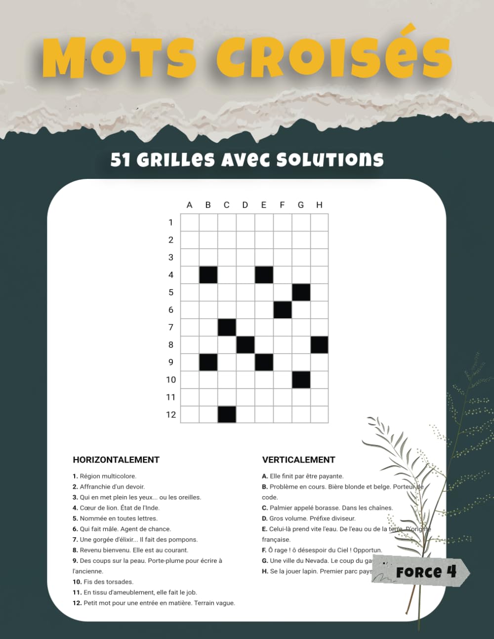 Mots Croisés Force 4 – 51 Grilles avec Solutions: Entraînement Intellectuel Intensif pour Experts en Jeux de Lettres book