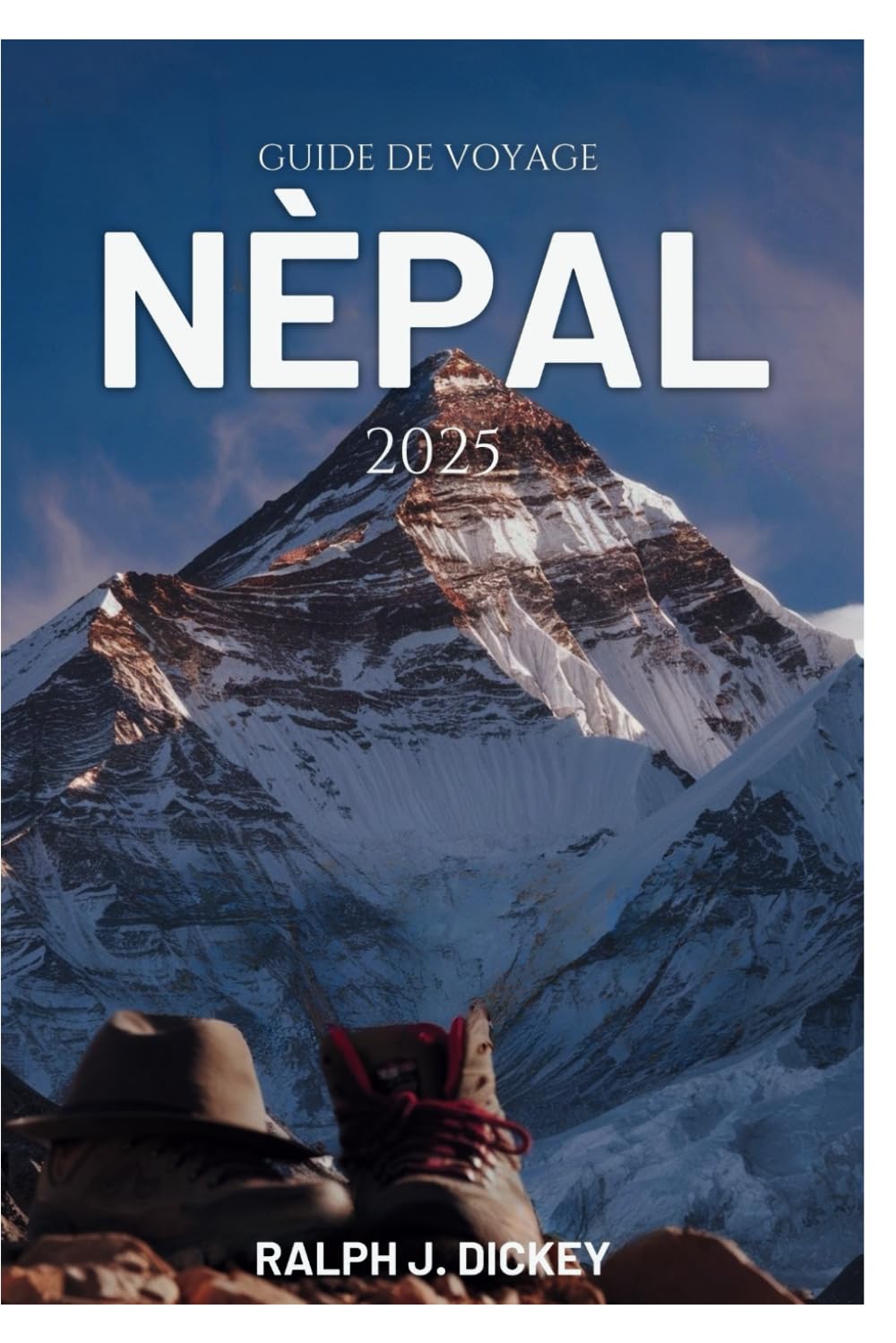 GUIDE DE VOYAGE NÉPAL 2025: À la découverte des monastères antiques et des merveilles modernes book