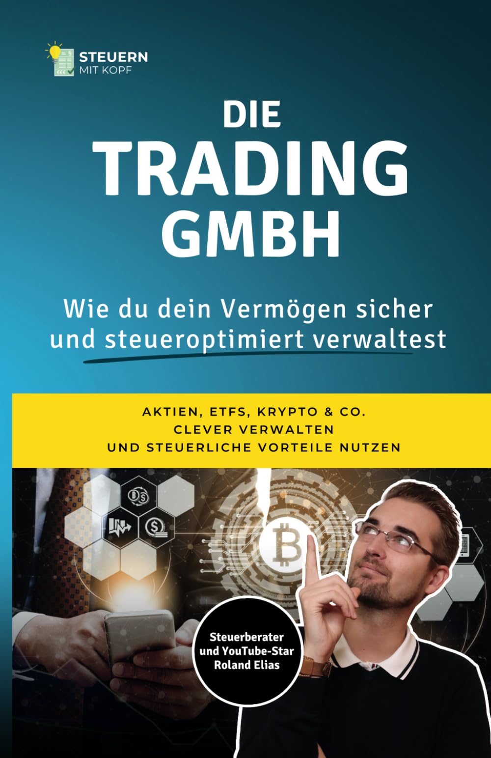 Die Trading GmbH: Wie du dein Vermögen sicher und steueroptimiert verwaltest Law