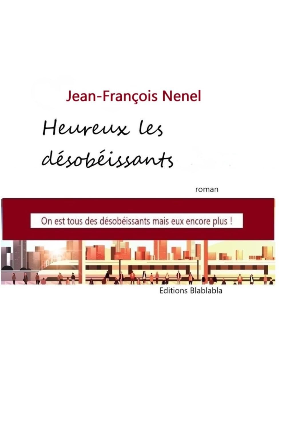 Bienheureux les désobéissants: On est tous des désobéissants mais eux encore plus book