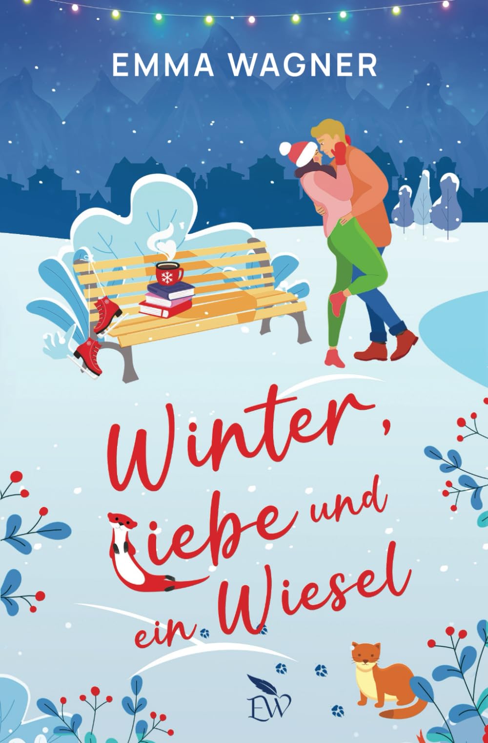 Winter, Liebe und ein Wiesel (Herz über Kopf, Band 3) Contemporary Romance