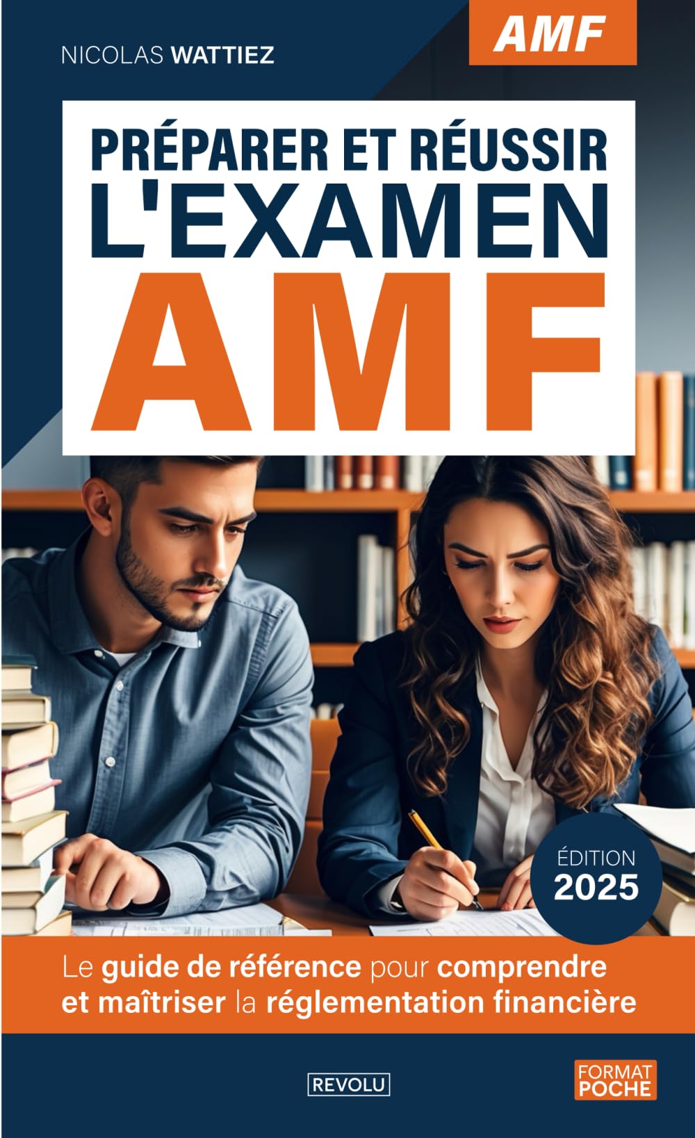 Préparer et réussir l'examen AMF: Le guide de référence pour comprendre et maîtriser la réglementation financière book