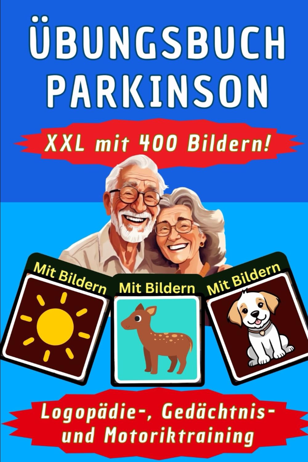 Das große Parkinson Übungsbuch: Übungen bei Parkinson, Logopädie, Sprechen im Alltag – Parkinson Trainer zum Gedächtnistraining – Spiele für Parkinson ... & Senioren – Schreibhilfe bei Parkinson Medicine