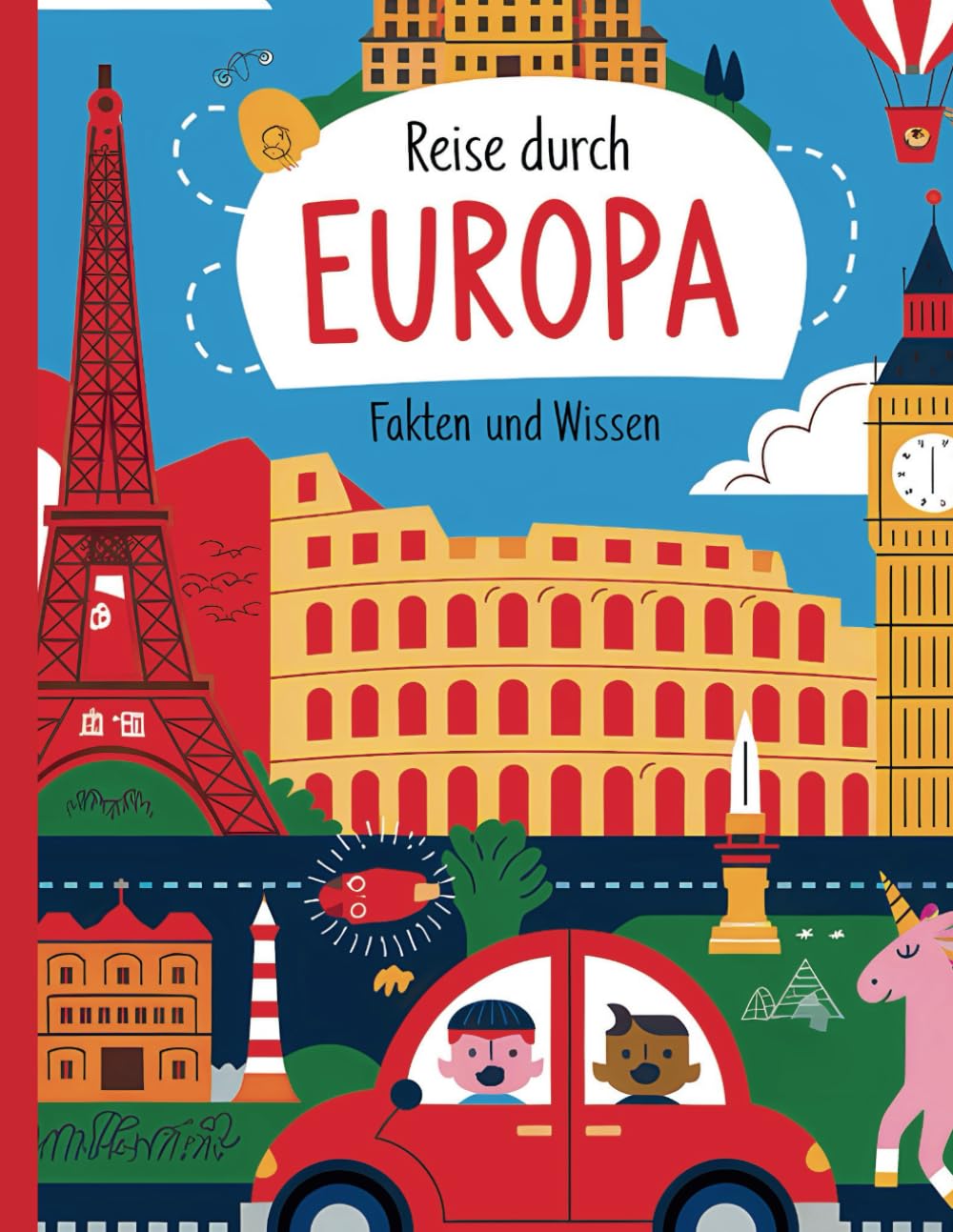 Meine Reise durch Europa: Wissen spielend unterwegs lernen Non-fiction