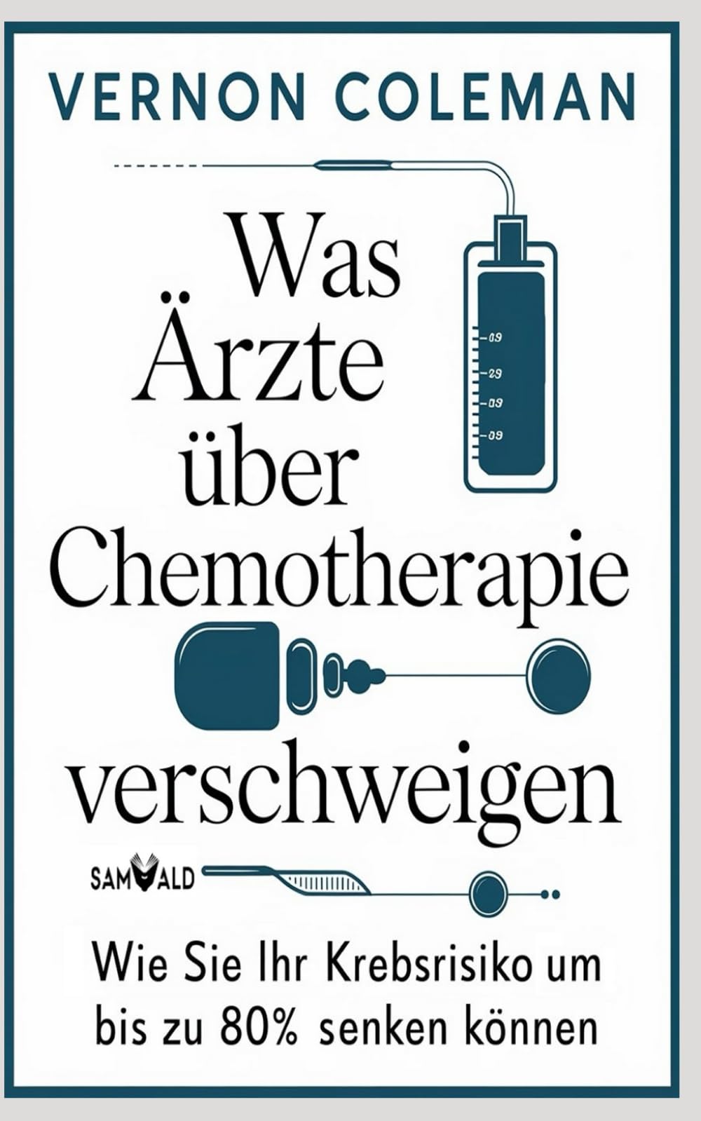Was Ärzte über Chemotherapie verschweigen: Wie Sie Ihr Krebsrisiko um bis zu 80 Prozent senken können Medicine