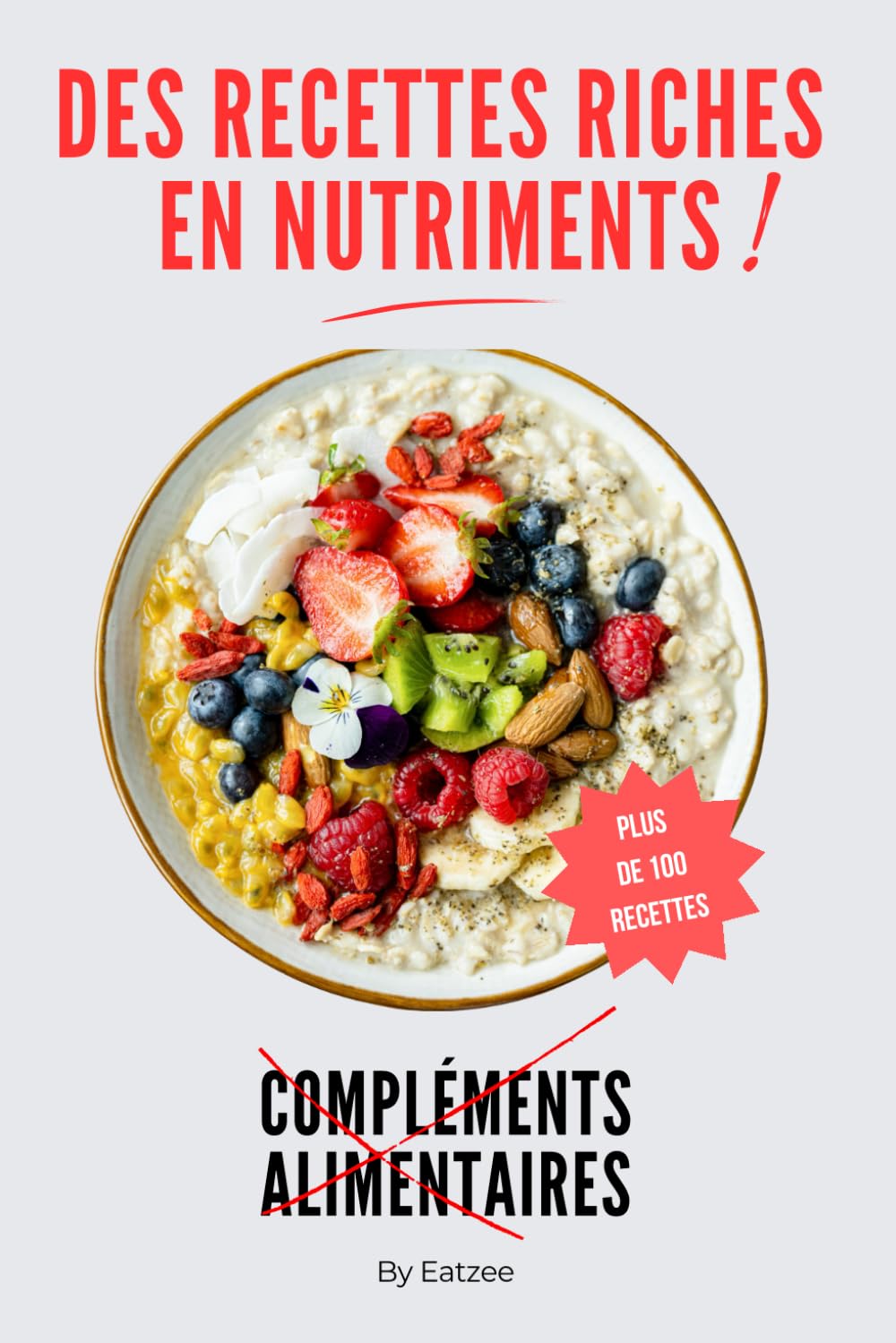 Plus de 100 recettes riches en nutriments en guise de compléments alimentaires: faites le plein de vitamines, collagène, magnésium, probiotiques,… Cooking & Enjoying