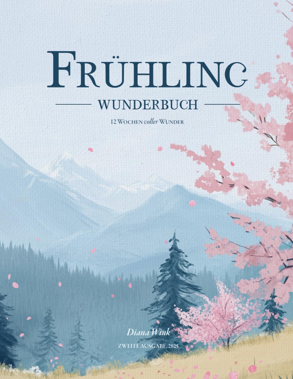 Frühling Wunderbuch: 12 Wochen voller Wunder (Wunderbuch Reihe) Non-fiction