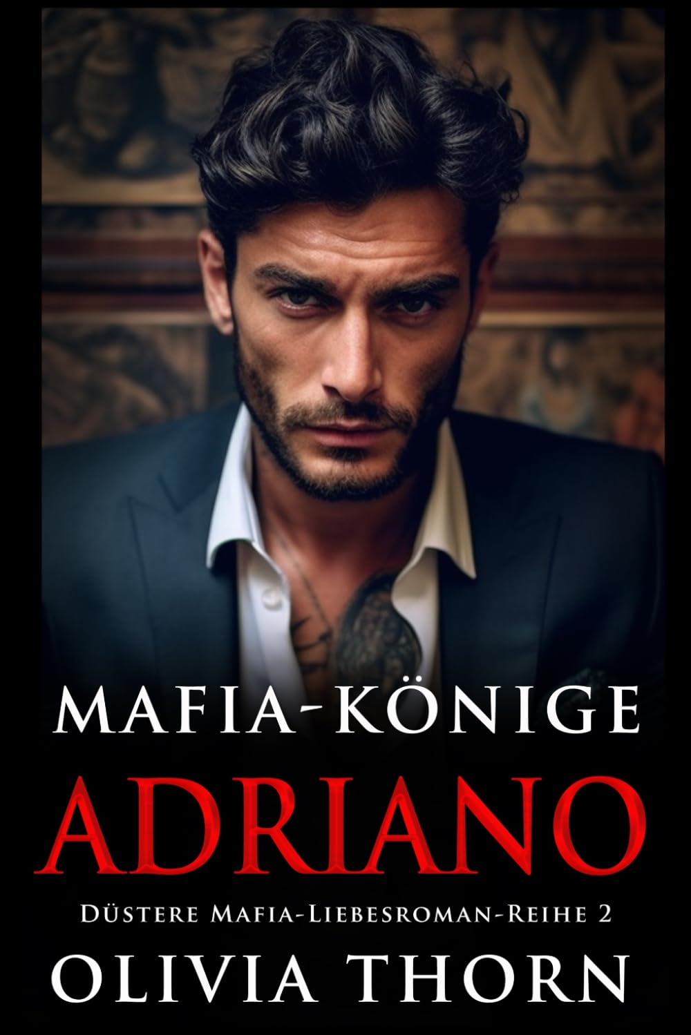 Mafia-Könige: Adriano: Düstere Mafia-Liebesroman-Reihe 2 (Auf Deutsch) Detective & CSI