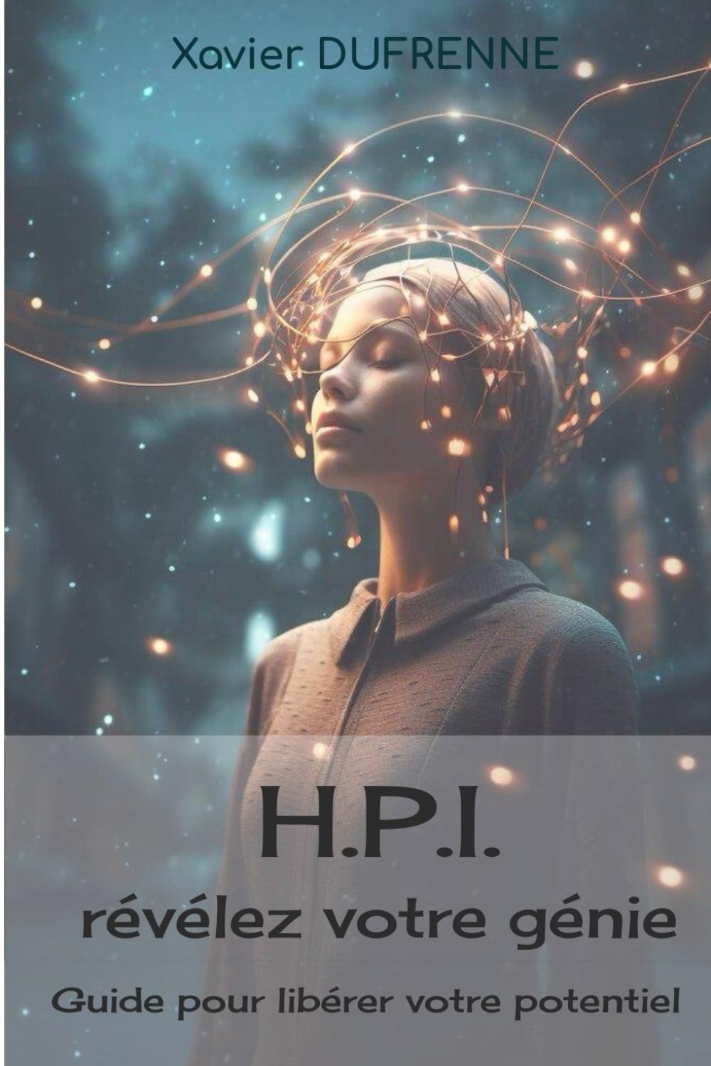 H.P.I., révélez votre génie - Guide pour libérer votre potentiel book
