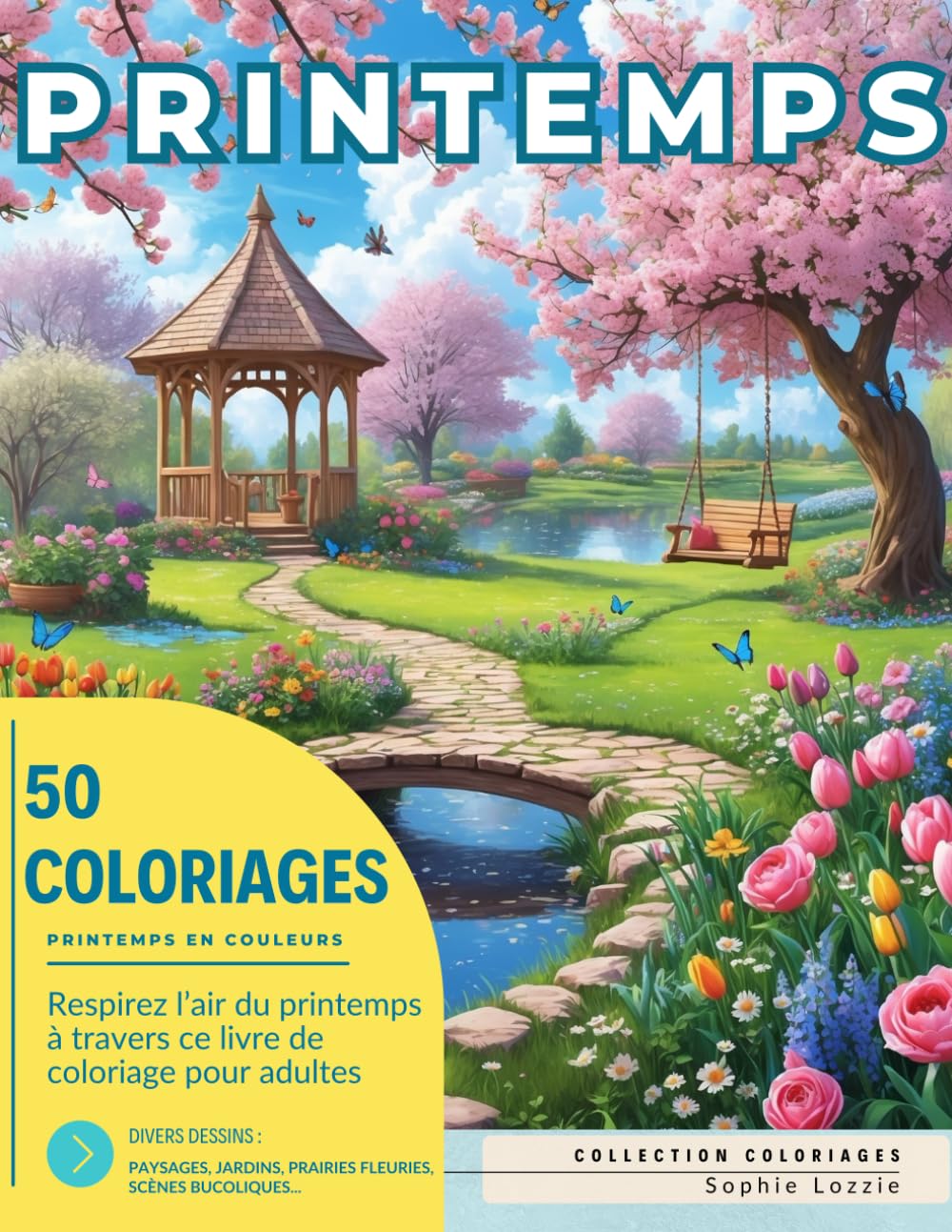 Livre de Coloriage Adulte Printemps: 50 Dessins à Colorier Saison Printanière : Promenez-vous dans un univers doux et apaisant, où chaque couleur ... de la nature et la sérénité des paysages book