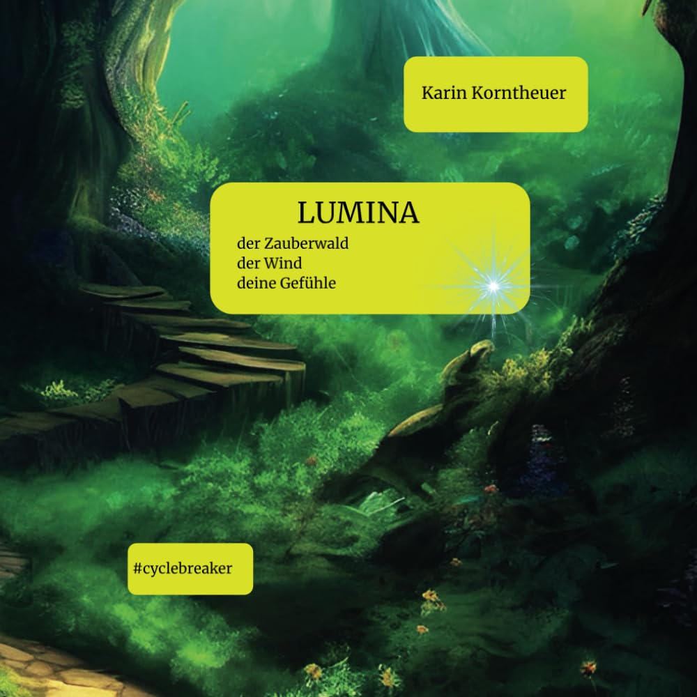 LUMINA der Zauberwald: Selbstwertstärken für Kinder - die Stimmen des Windes Non-fiction