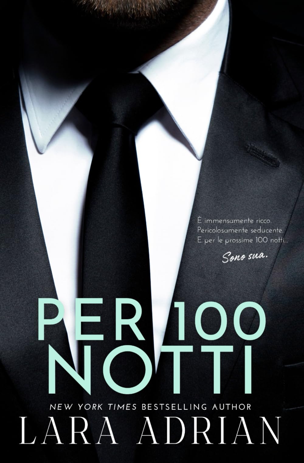 Per 100 Notti (Serie 100 - Libro 2): Un romanzo rosa miliardario Contemporary literature