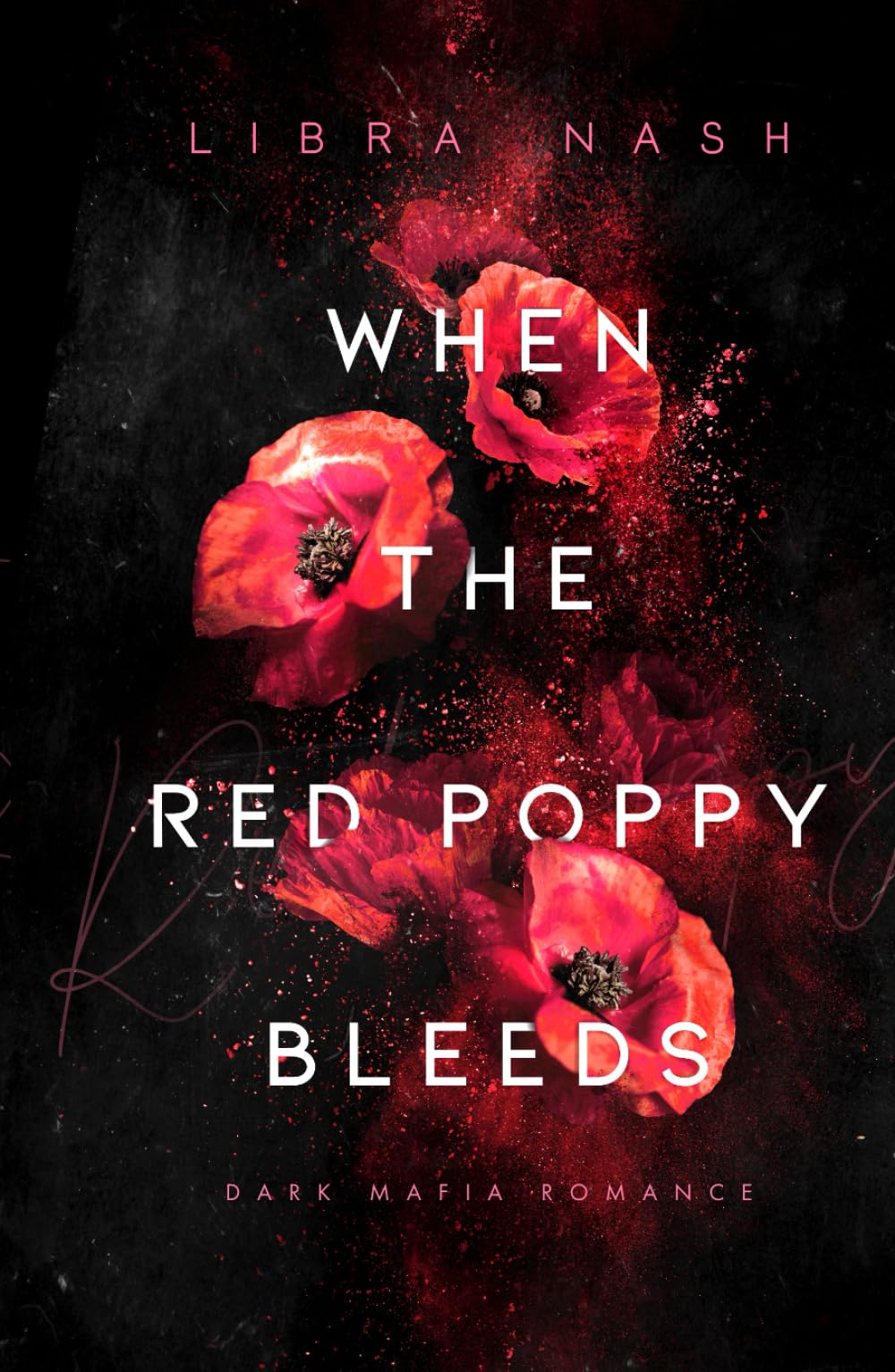 WHEN THE RED POPPY BLEEDS (Deadly-Flowers-Reihe, Band 3) Eroticism