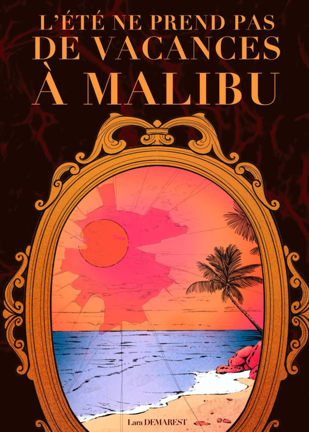 L'été ne prend pas de vacances à Malibu book
