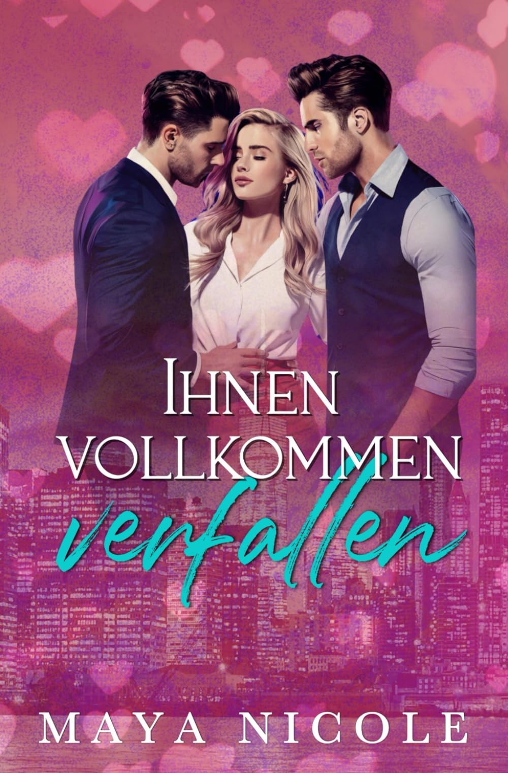 Ihnen vollkommen verfallen (Heiße romantische Komödien) New Adult