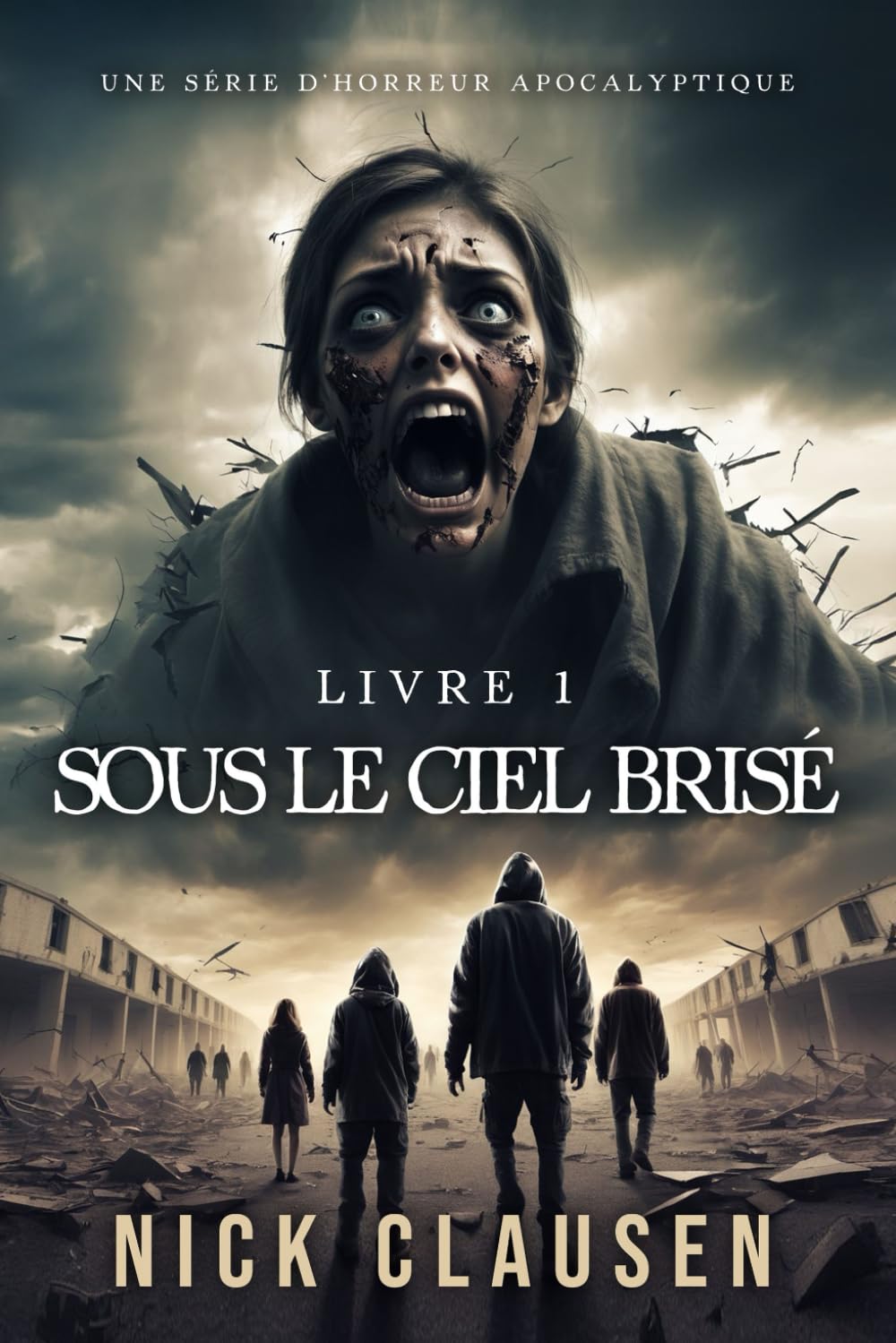 Sous le ciel brisé 1: Thriller d'horreur apocalyptique Contemporary literature