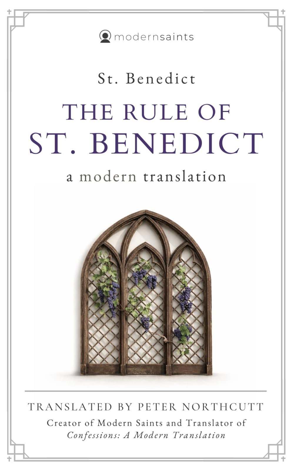 The Rule of St. Benedict: A Modern Translation (Updated, Easy-to-Read Language with Sidenotes) Modern Saints Series — Fresh and Faithful Christian Classics Religion & Esotericism