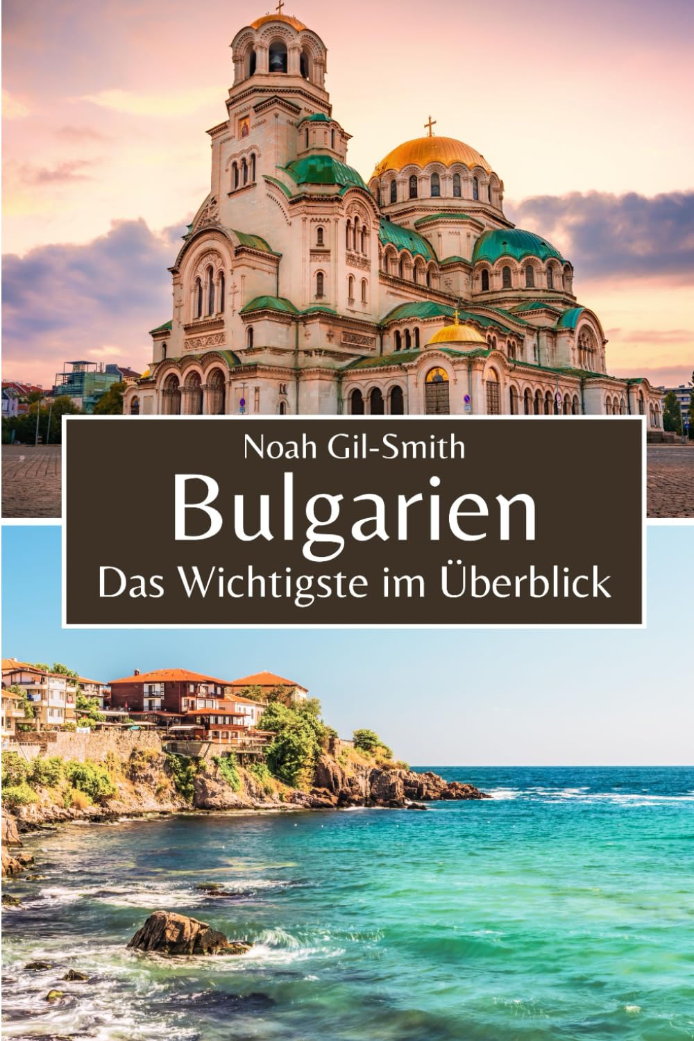Product Image: Bulgarien: Das Wichtigste im Überblick