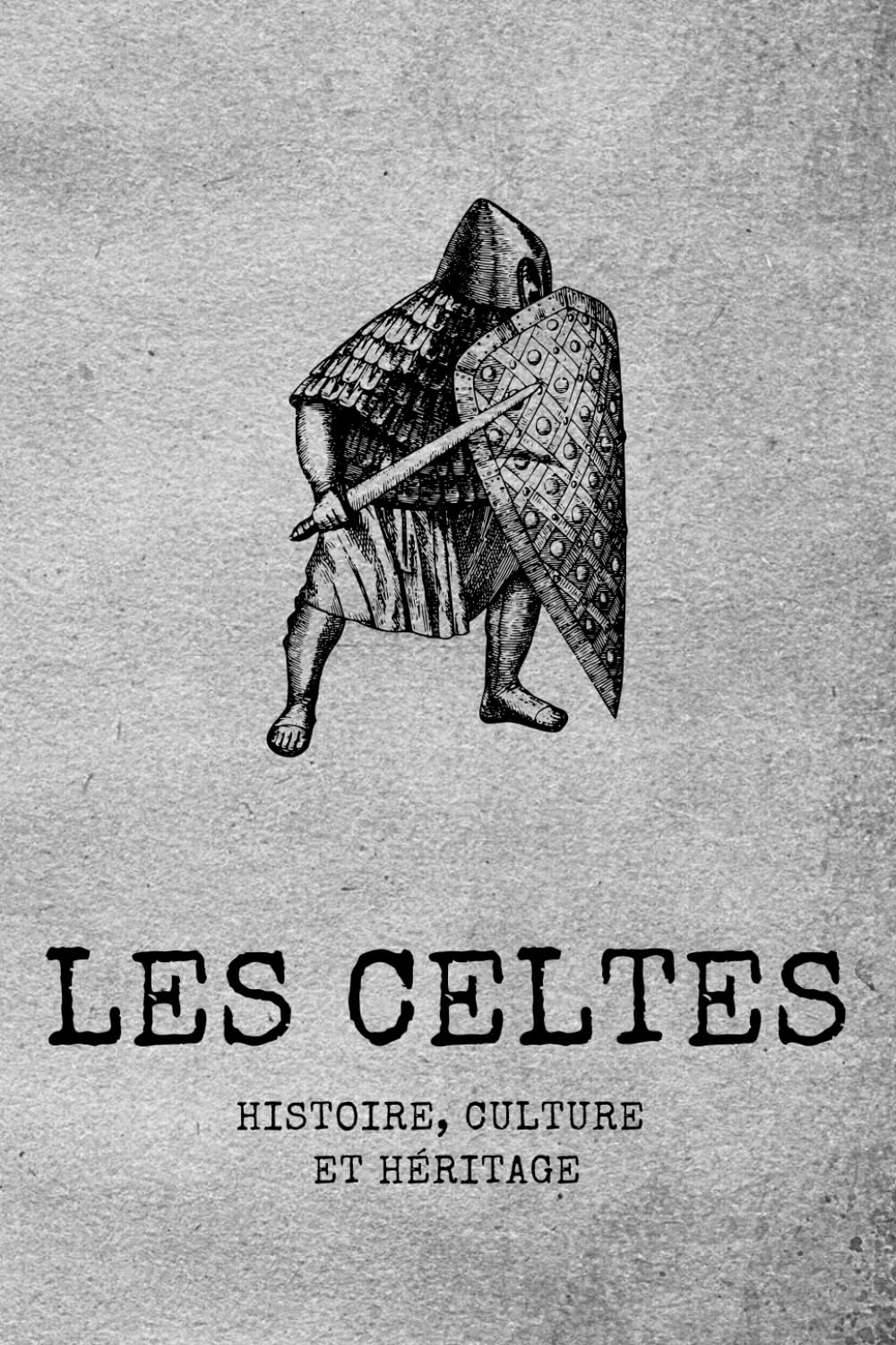 Les Celtes: Histoire, Culture et Héritage General education
