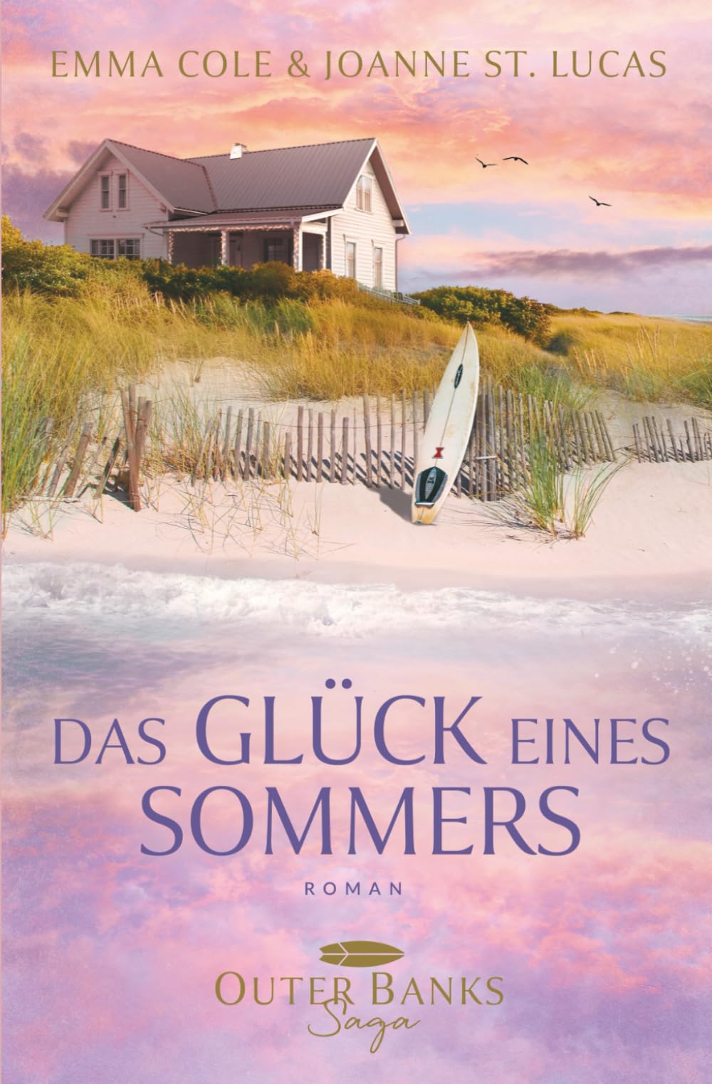 Das Glück eines Sommers: Outer Banks Saga Contemporary literature