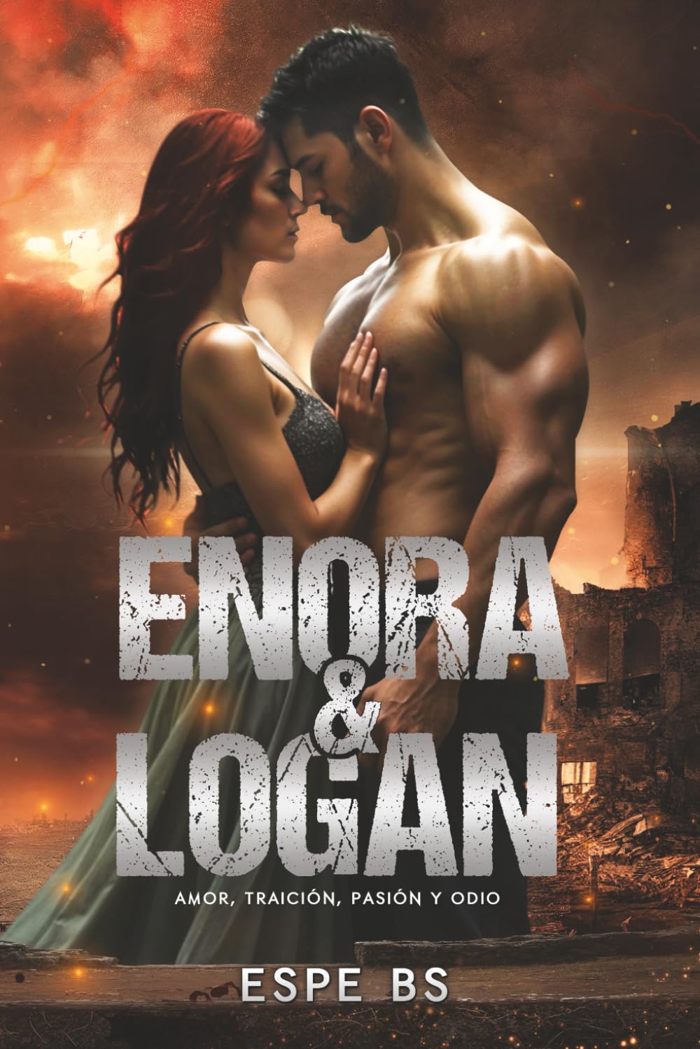 ENORA & LOGAN: Una novela totalmente adictiva, te seducirá y te llevará hasta el límite con un final increíble. book