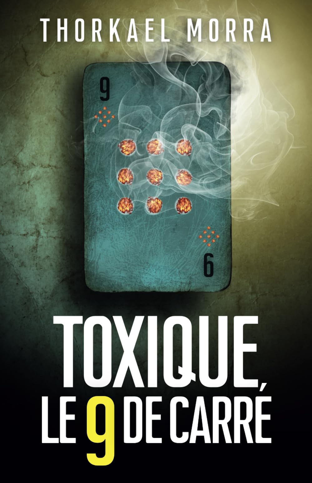 Toxique: Le 9 de carré (Thriller psychologique) book