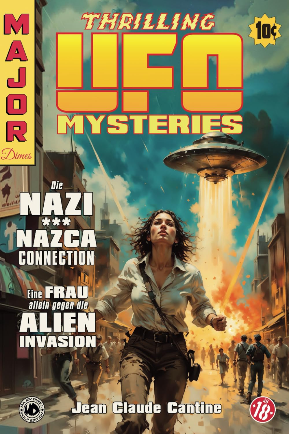 Thrilling UFO Mysteries: UFOS über Nazca Suspense & Thrillers