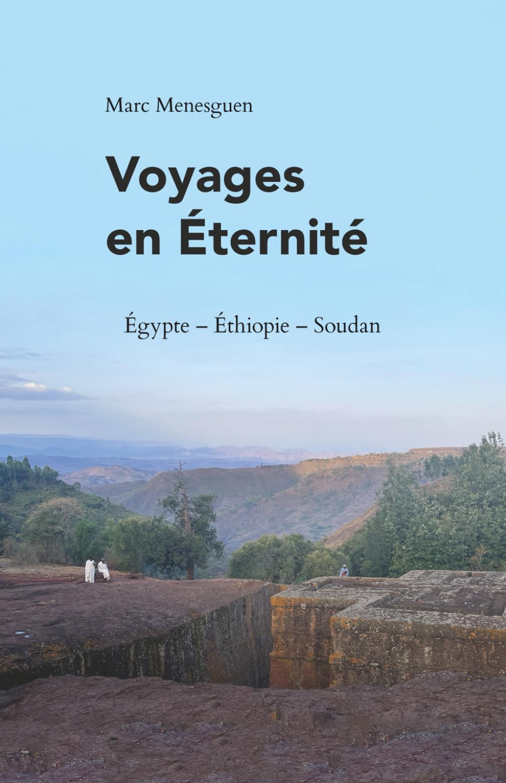 Voyages en Éternité: Égypte – Éthiopie – Soudan book