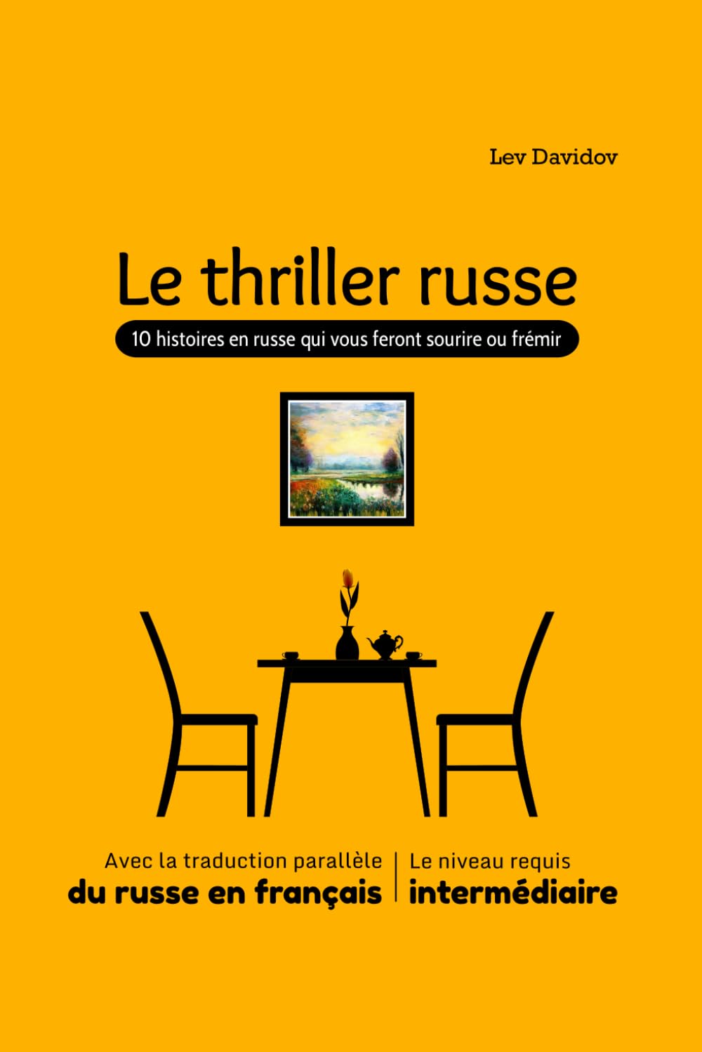 Le thriller russe: 10 histoires en russe qui vous feront sourire ou frémir book