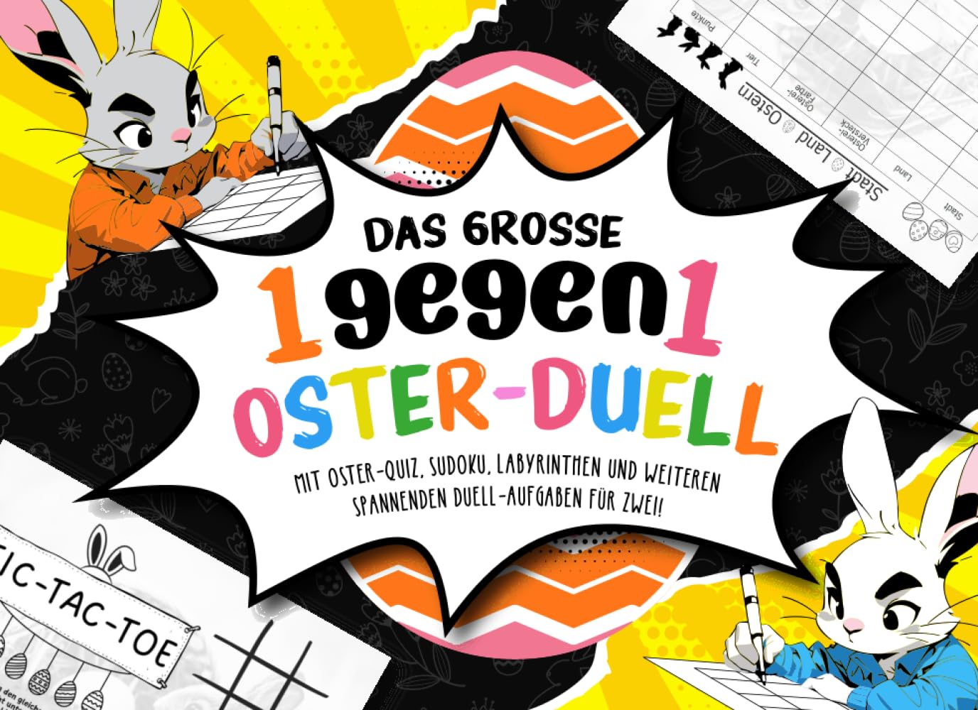 Das große 1gegen1 Oster-Duell: Das perfekte Ostergschenk | Mit Oster-Quiz, Sudoku, Labyrinthen und weiteren spannenden Duell-Aufgaben für Zwei! Spielend durch die Osterzeit! book