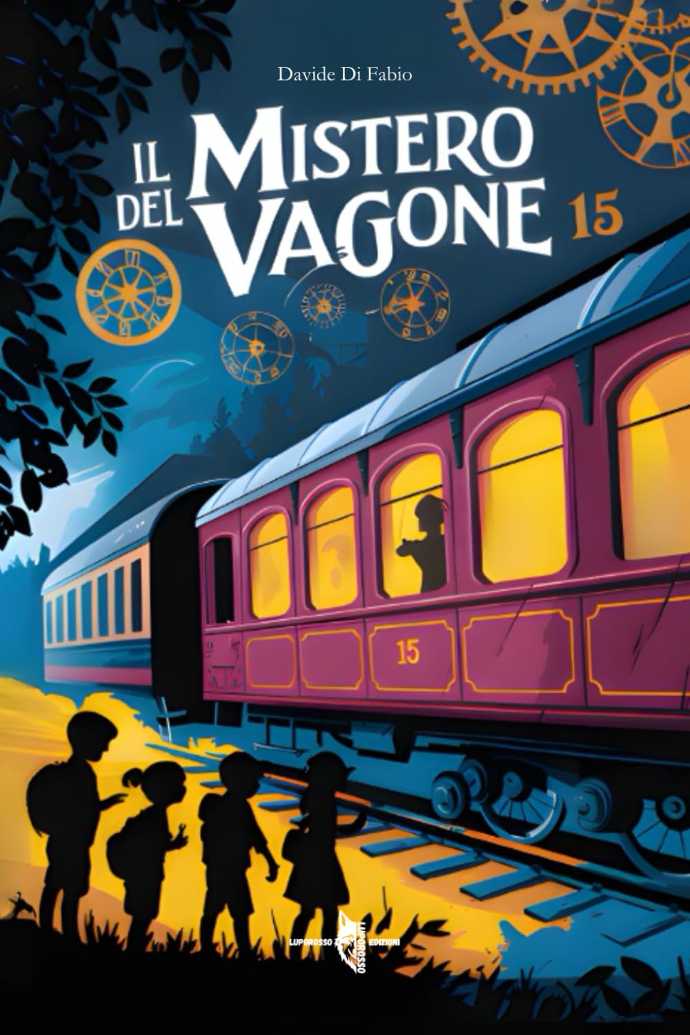 IL MISTERO DEL VAGONE 15: Quattro amici, ingranaggi magici e un segreto da scoprire: un'avventura mozzafiato per giovani detective dagli 8 agli 11 anni! book