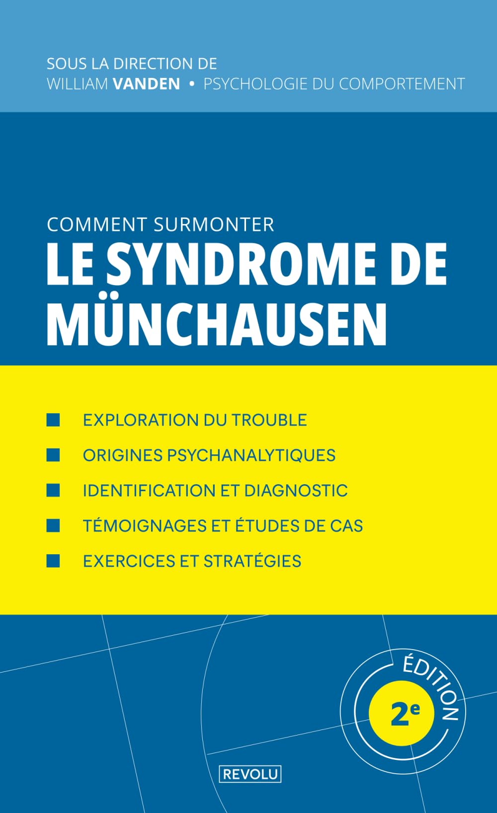 Comment surmonter le syndrome de Münchausen: Manuel de psychologie appliquée book