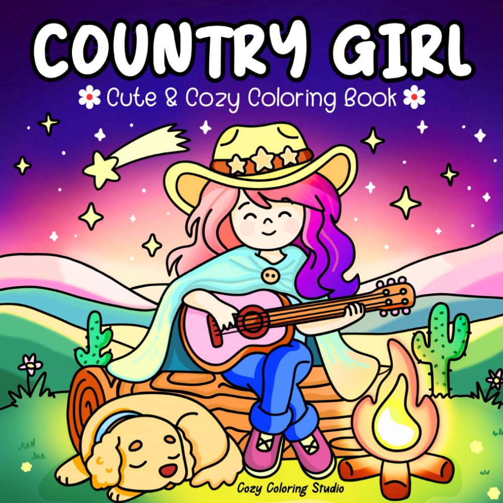 Country Girl: A Cute & Cozy Coloring Book for Adults & Teens Featuring Relaxing Nature and Adorable Farm Life Moments Hobbies & Crafts