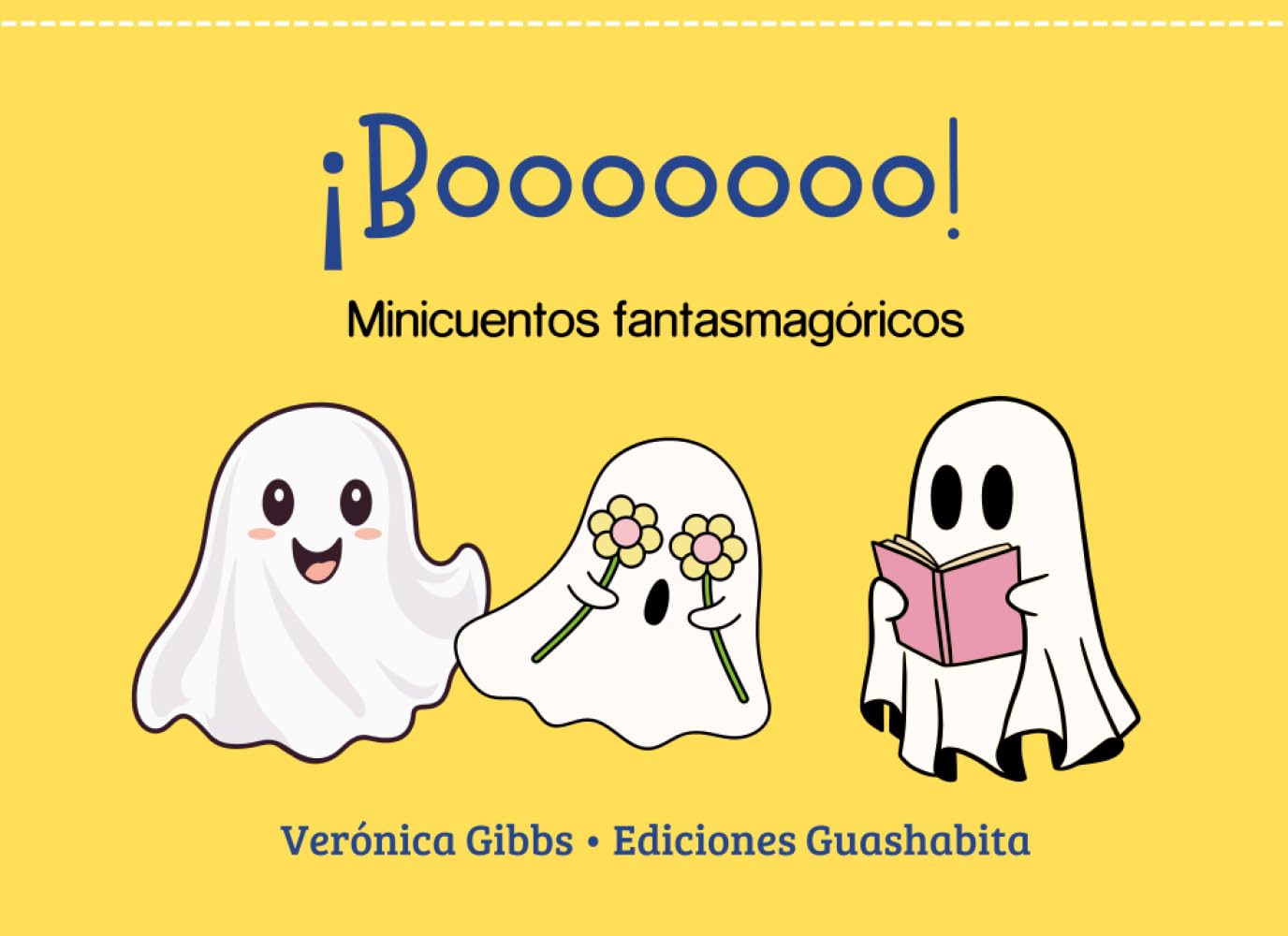 ¡Booooooo!: Minicuentos fantasmagóricos book