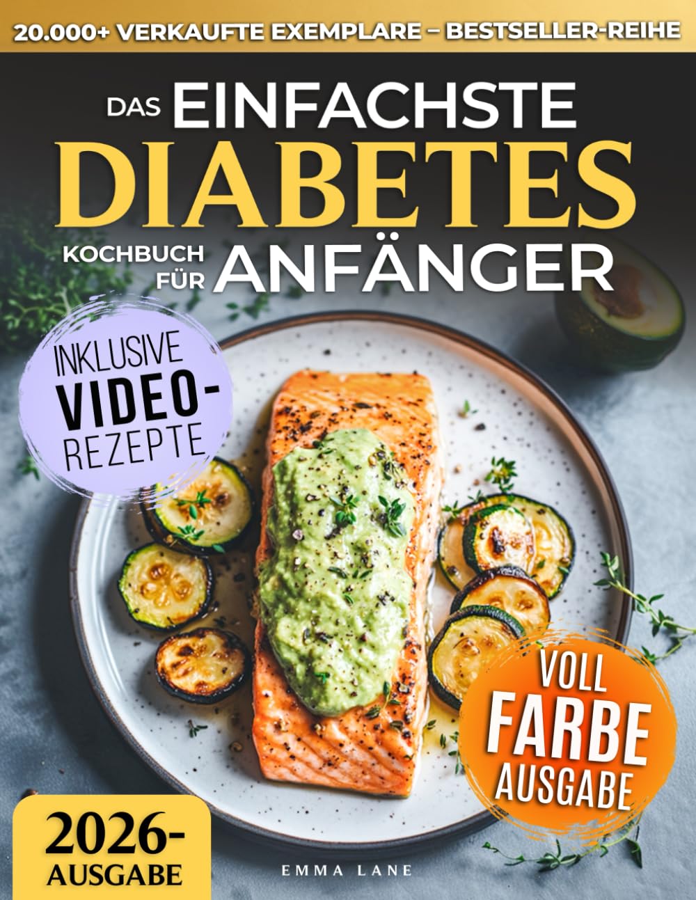 Das Einfachste Diabetes Kochbuch für Anfänger: Wissenschaftlich belegtes Kochbuch zur Blutzuckerkontrolle bei Typ-2-Diabetes & Prädiabetes | Köstliche Low-Carb-Rezepte & ein 30-Tage-Ernährungsplan Medicine