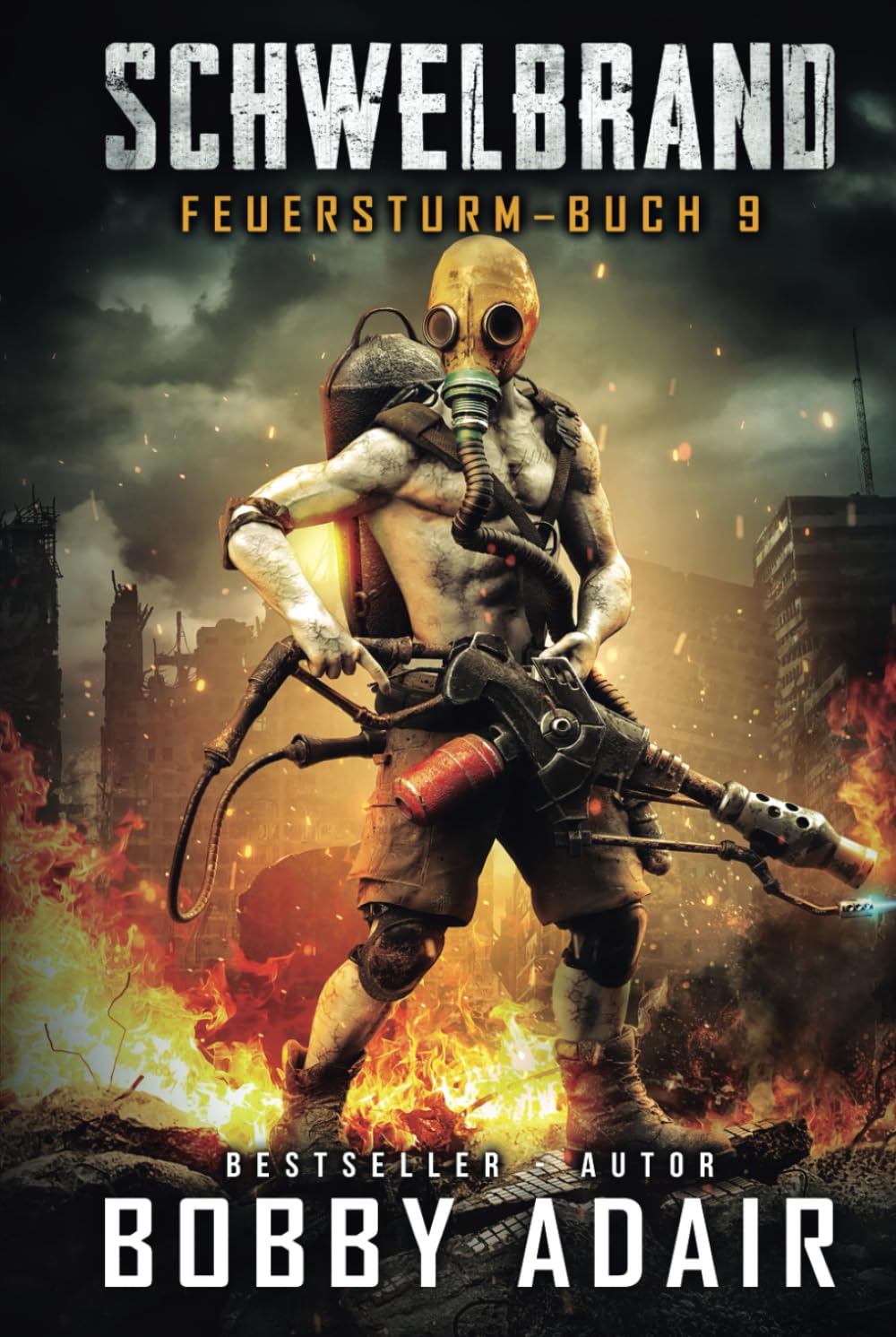 Feuersturm: Buch Neun der Schwelbrand-Serie Action & Adventure