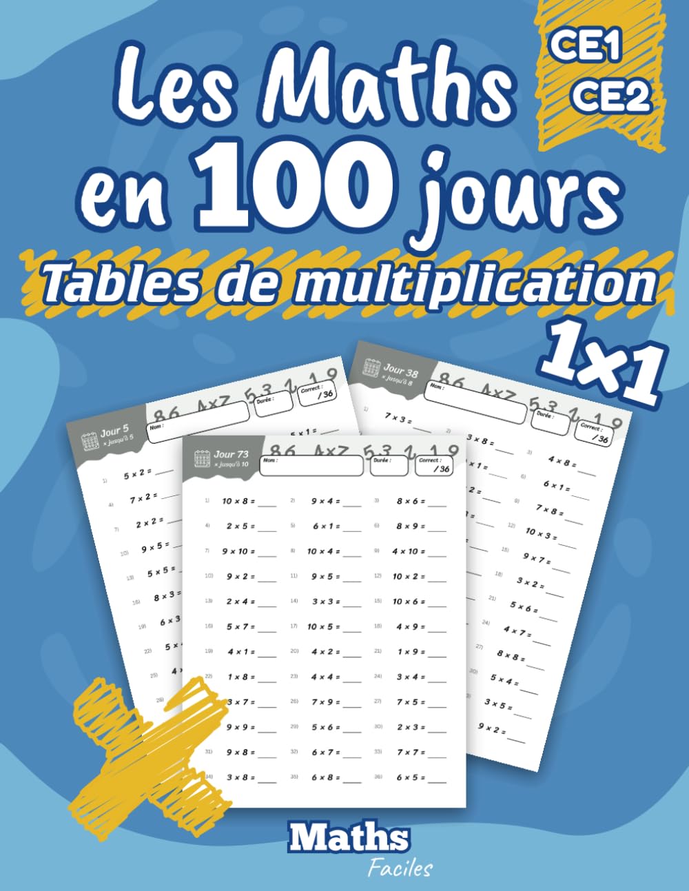 Maths Faciles – 100 jours pour maîtriser les tables de multiplication: Le cahier pour apprendre et consolider ses bases en CE1/CE2 book