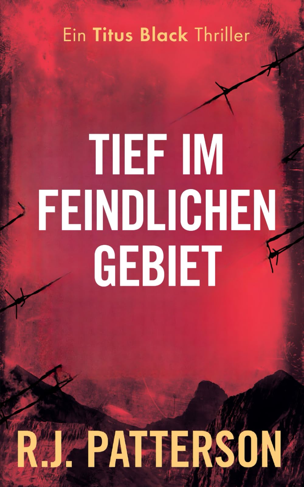 Tief Im Feindlichen Gebiet (Ein Titus Black Thriller, Band 1) Suspense & Thrillers