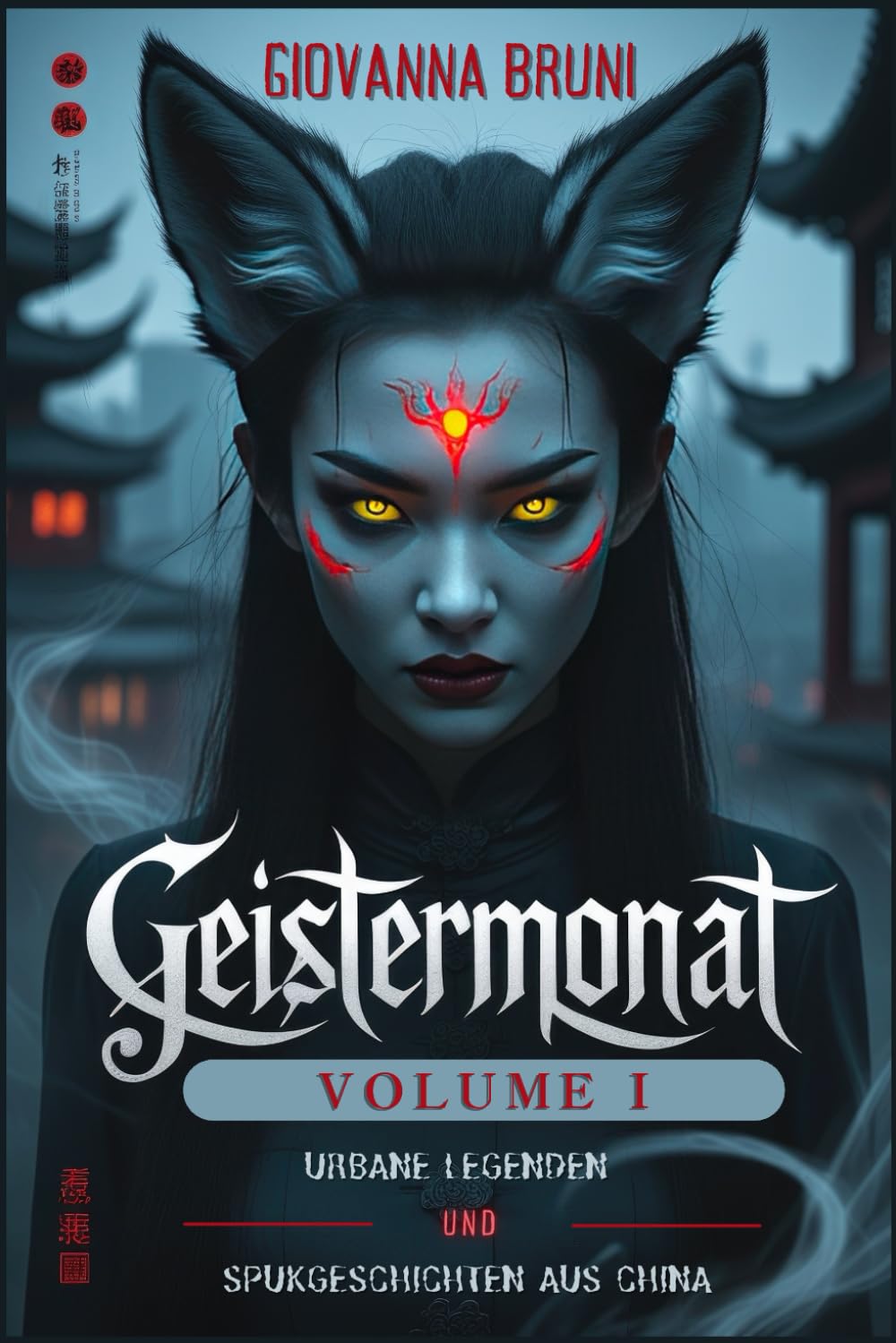 Geistermonat: Urbane Legenden und Spukgeschichten aus China (Unheimliche Geschichten aus aller Welt) Contemporary literature