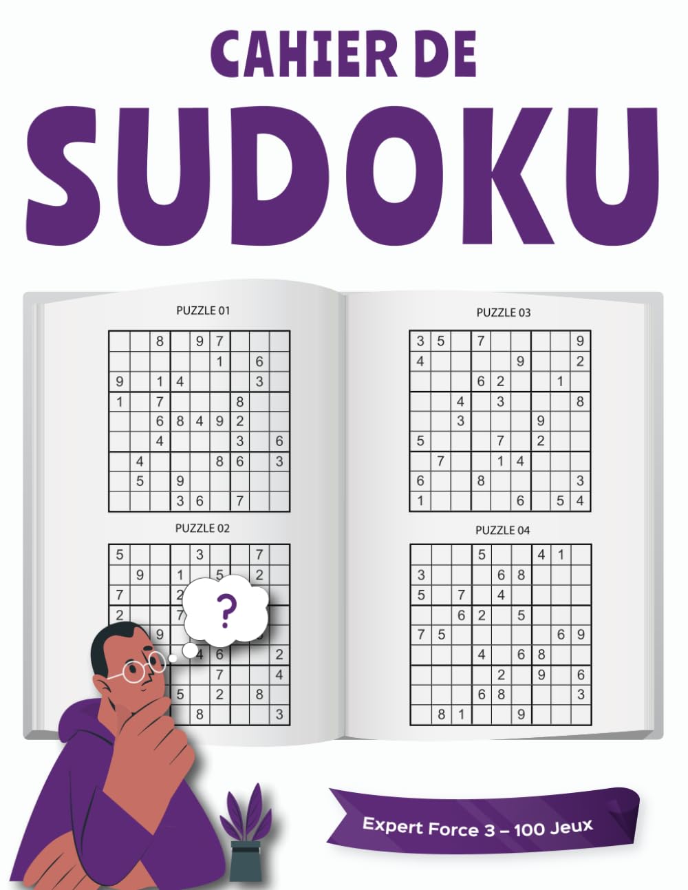 Cahier de Sudoku Expert Force 3 – 100 Jeux: Défis Relevés pour Joueurs Confirmés book