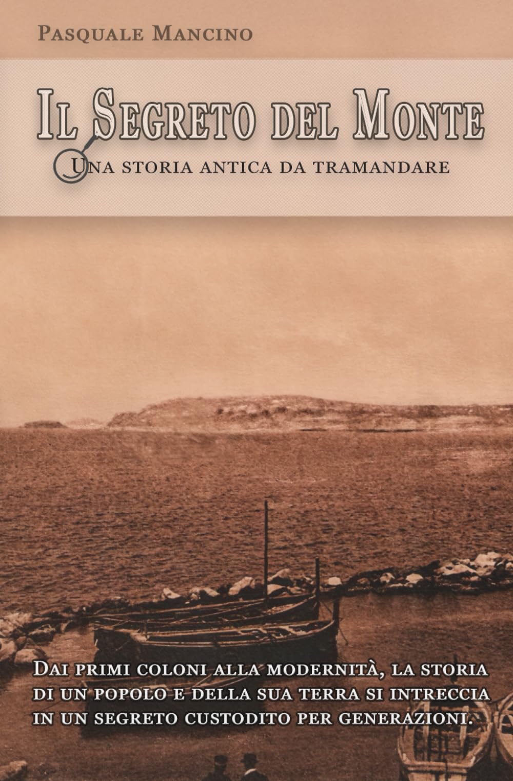 Il Segreto del Monte: Una storia antica da tramandare book